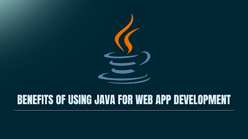 Using Java for Web App Development