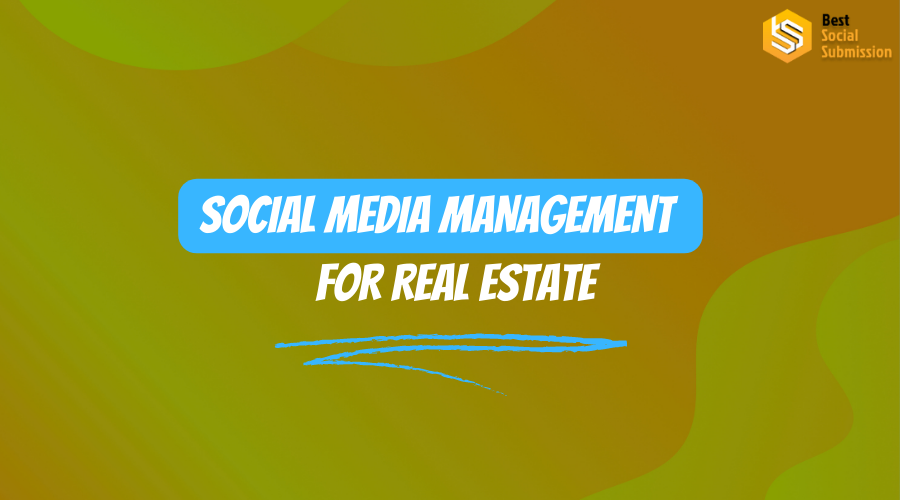 Social media management for real estate