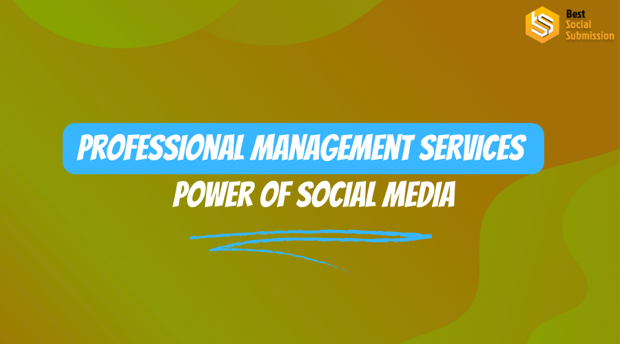 power of social media with professional management services