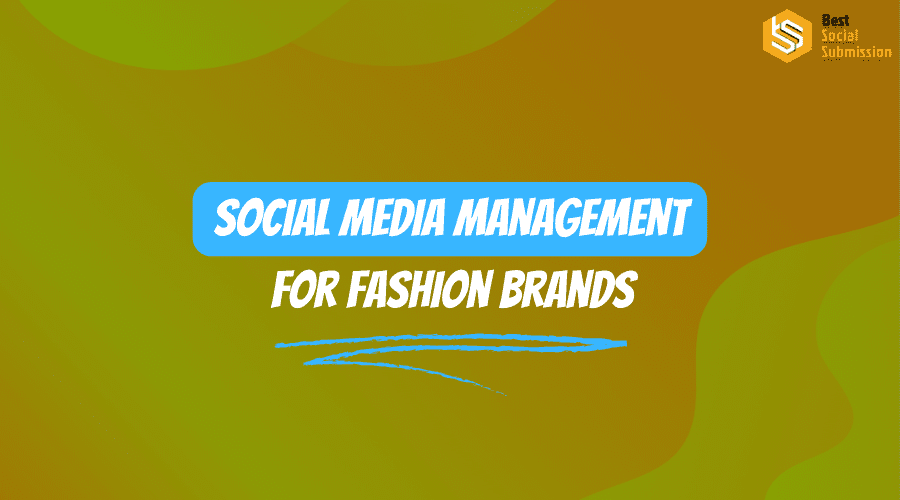 social media management for fashion brands