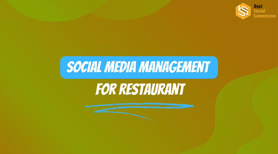 Social Media Management for Restaurant