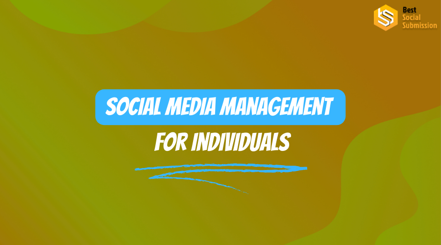 Social media management for individuals